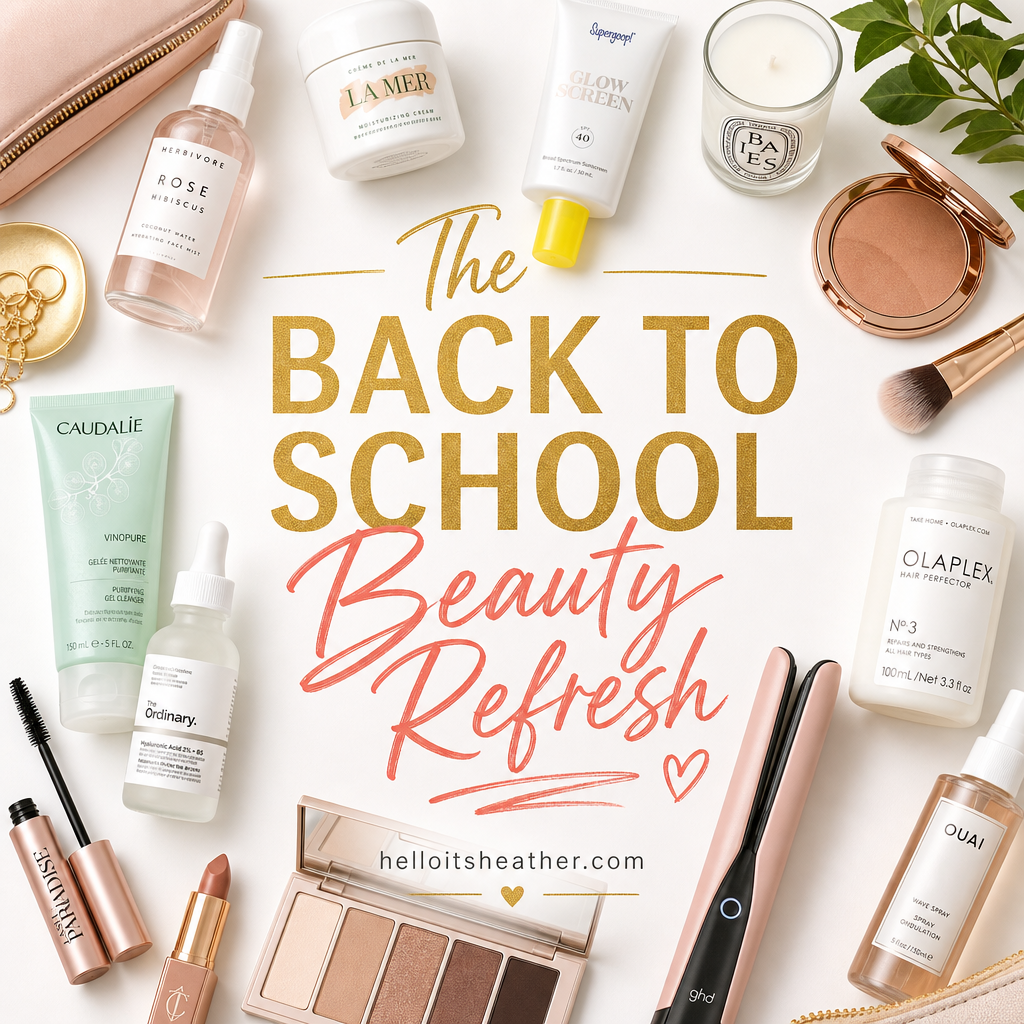 Pinterest pin — Back to School Beauty Refresh helloitsheather.com