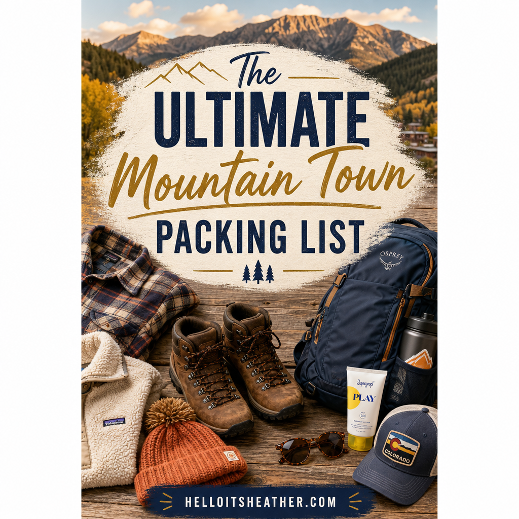 Pinterest pin — Mountain Town Packing List helloitsheather.com